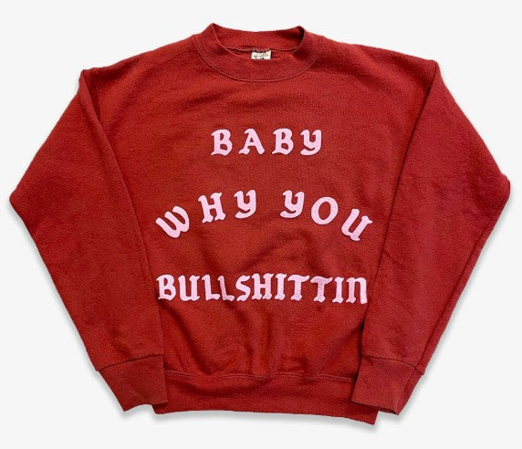 BABY WHY' CREWNECK