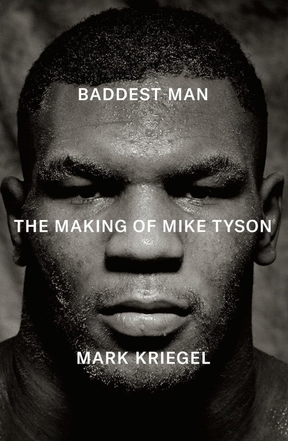 BADDEST MAN: THE MAKING OF MIKE TYSON