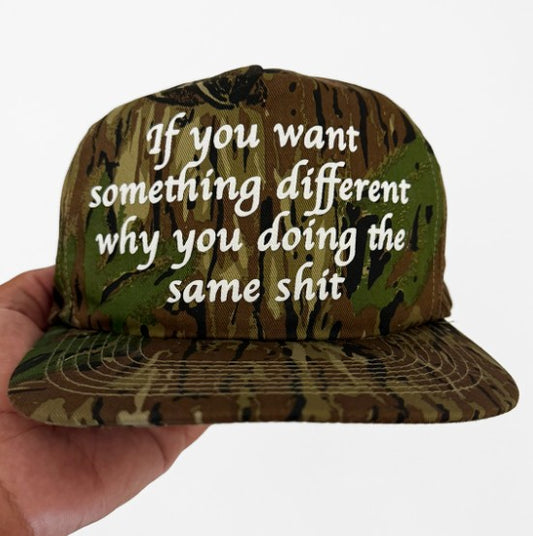 WHY U DOIN THE SAME SH_T - TREE CAMO SNAPBACK