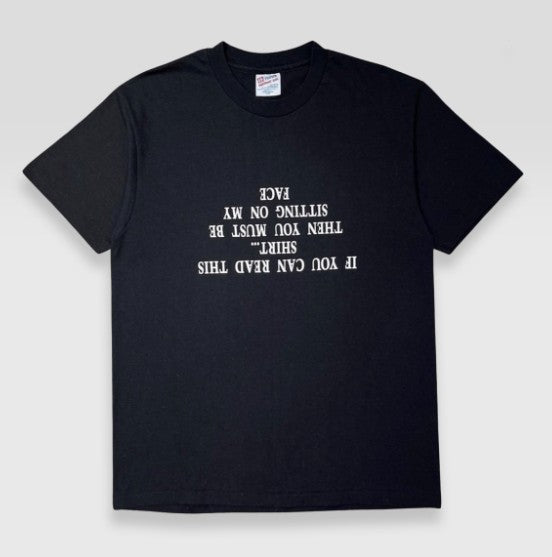 IF YOU CAN READ THIS SHIRT
